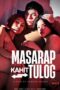 Masarap Kahit Tulog (2025)